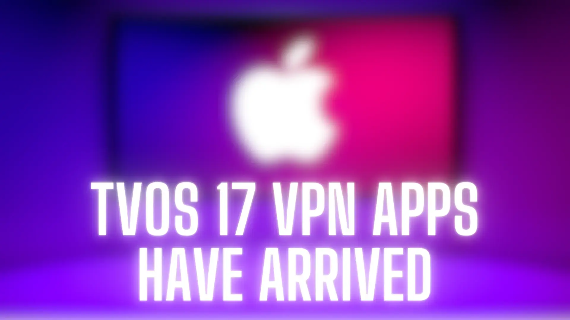 ExpressVPN veröffentlicht eine neue native VPN-App für Apple TV