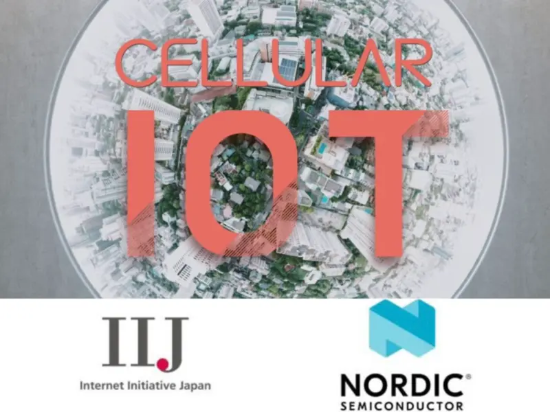 IIJs SoftSIM integriert sich mit Nordic zur Vereinfachung des IoT-Einsatzes