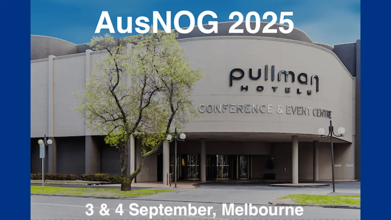 AusNOG 2025 يجمع قادة الشبكة في ميلبورن