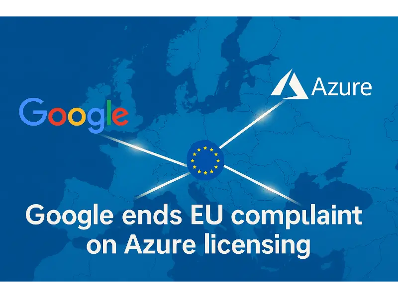 Google drops EU complaint as cloud probe expands
