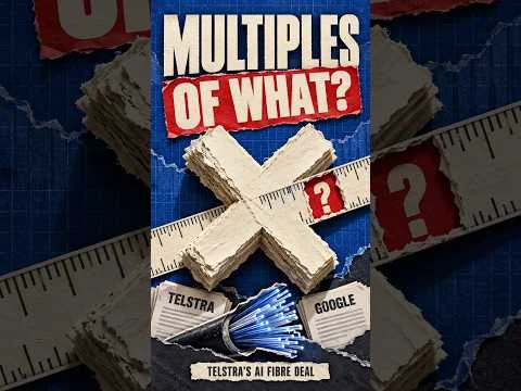 Telstra’s AI Fibre Deal: “Multiples” of What?