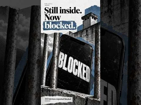Still Inside, Now Blocked: Brazil Targets Prison Devices