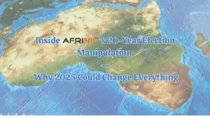 AFRINIC Election Scandal: Unmasking Corruption in Leadership Selections