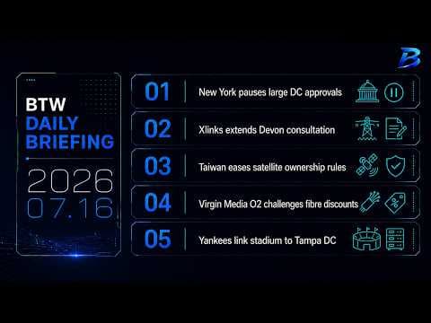 Dailybriefing I New York Pauses Data Centres, Taiwan Opens Satellite Market