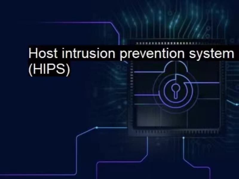 What is a host intrusion prevention system and how does it work?