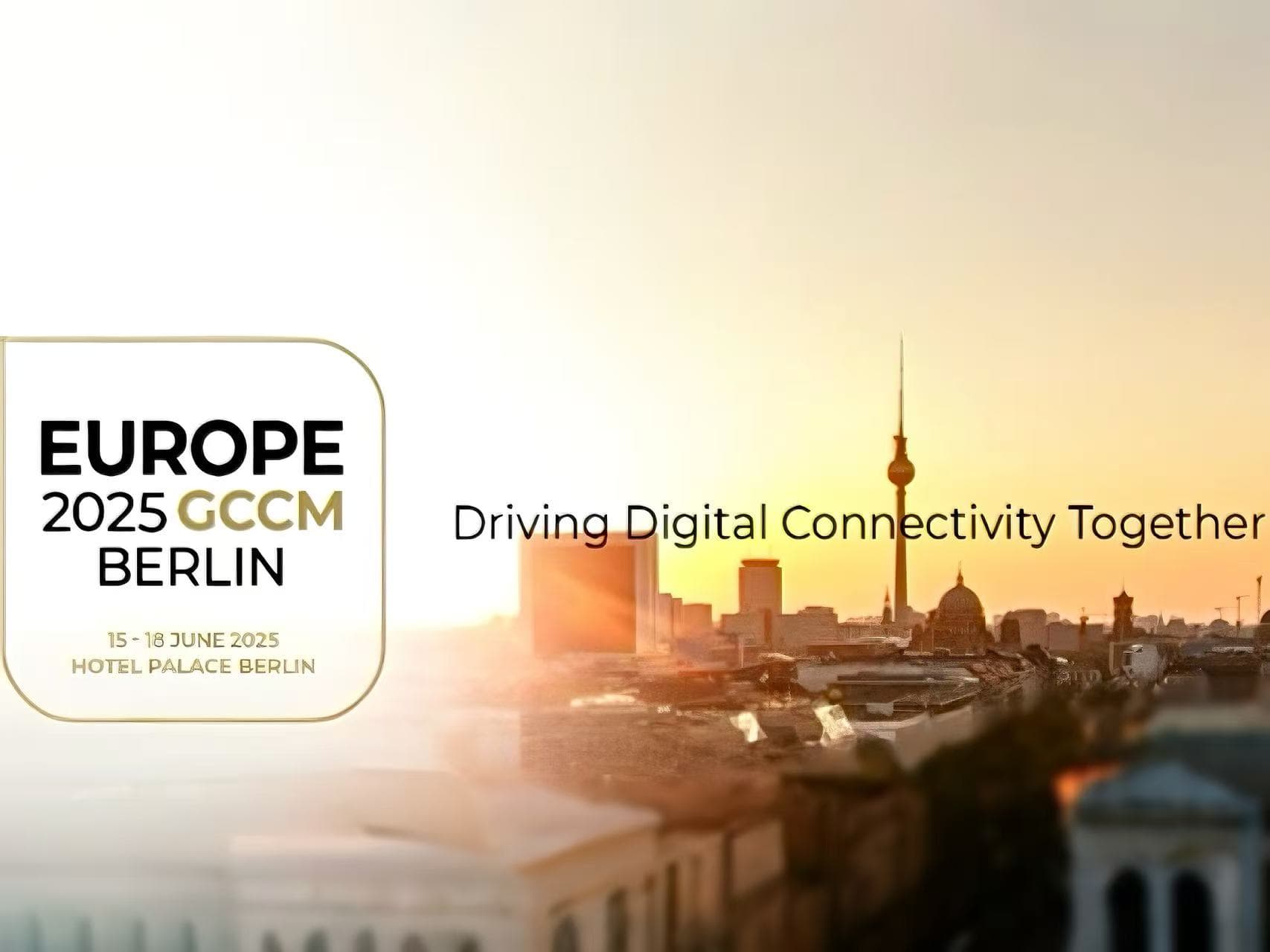 Europe 2025 GCCM Berlin: perspectives de réseautage télécom