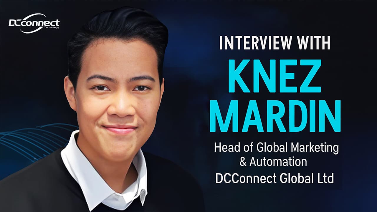 Entrevista com Knez Mardin, gerente de marketing global e automação na DCConnect Global