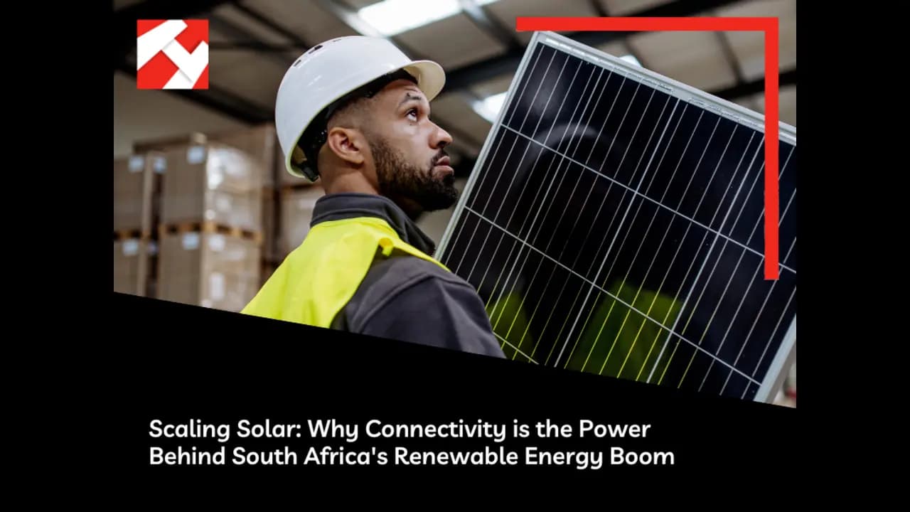 Huge Connect：南アフリカの太陽光発電成長を支える