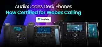 AudioCodes 为 Webex 新增话机和网关