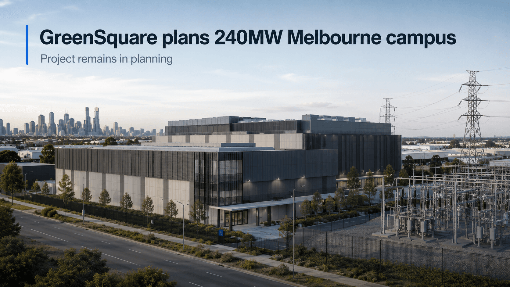 GreenSquare prévoit un centre de données de 240 MW à Melbourne