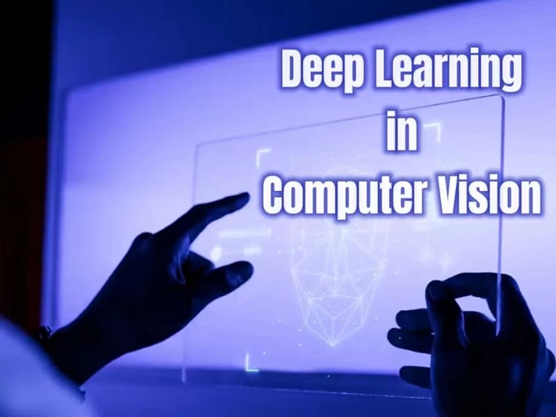 Deep learning in computer vision: Revolutionising AI applications