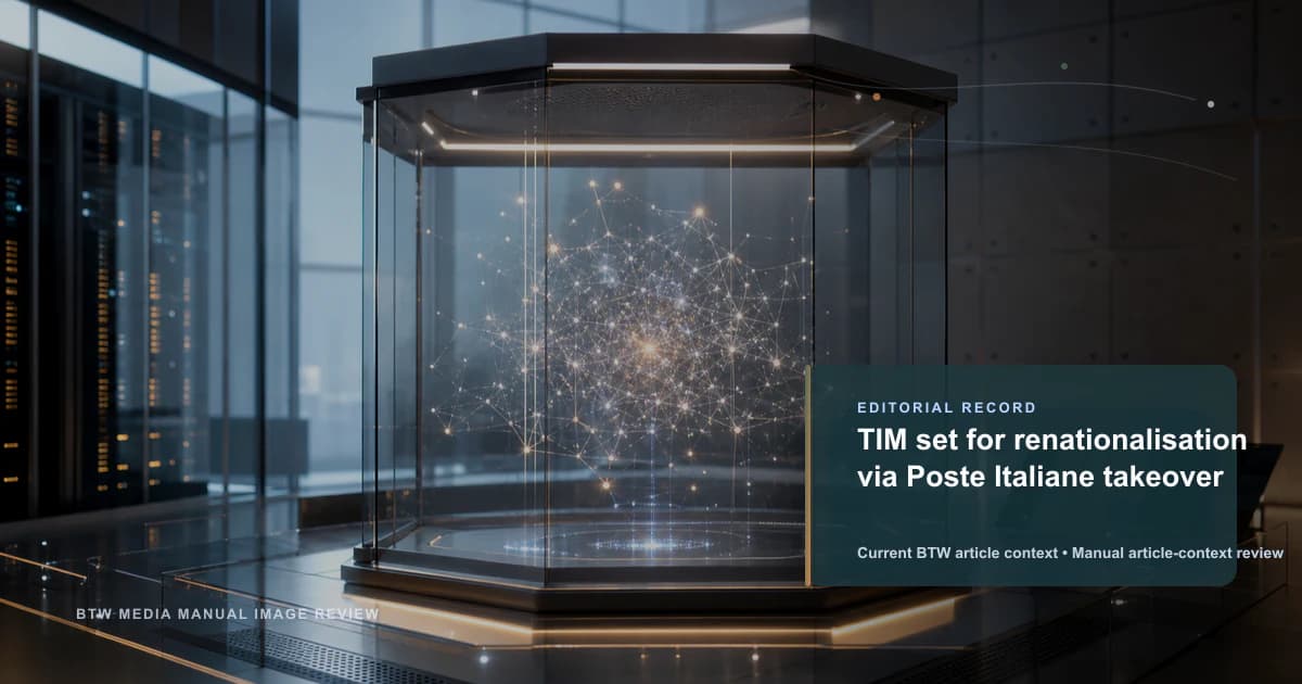 TIM set for renationalisation via Poste Italiane takeover reviewed editorial briefing visual