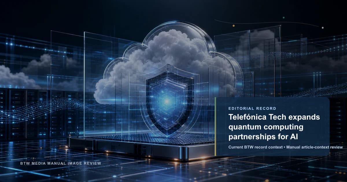Telefónica Tech élargit ses partenariats en informatique quantique pour l'IA