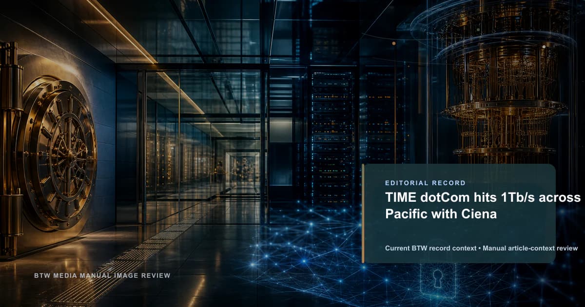 TIME dotCom atteint 1 Tb/s à travers le Pacifique avec Ciena
