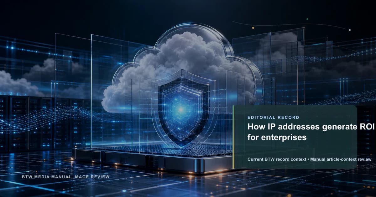 Cómo las direcciones IP generan ROI para las empresas
