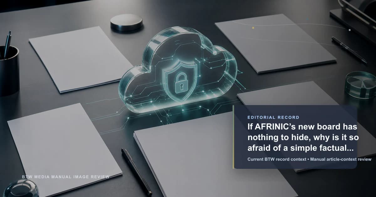 If AFRINIC’s new board has nothing to hide, why is it so afraid of a simple factual question?