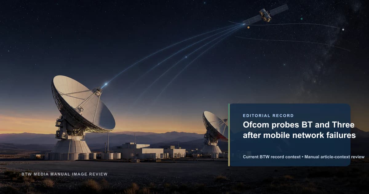 Ofcom investiga a BT y Three tras fallos en las redes móviles