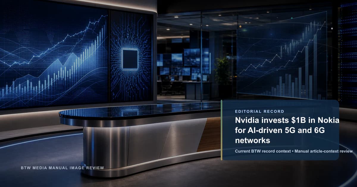Nvidia 投资 10 亿美元入股 Nokia,推动 AI 驱动的 5G 与 6G 网络