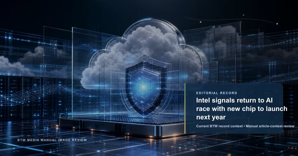 Intel signals return to AI race with new chip to launch next year reviewed editorial briefing visual