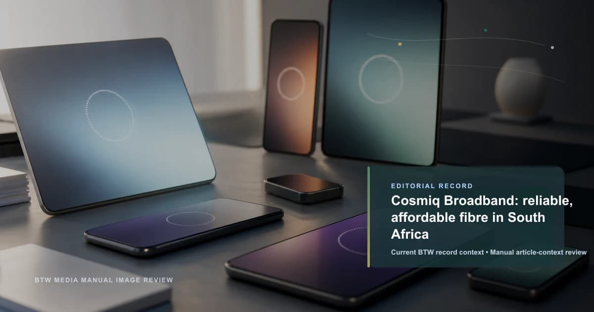 Cosmiq Broadband: fibre fiable et abordable en Afrique du Sud