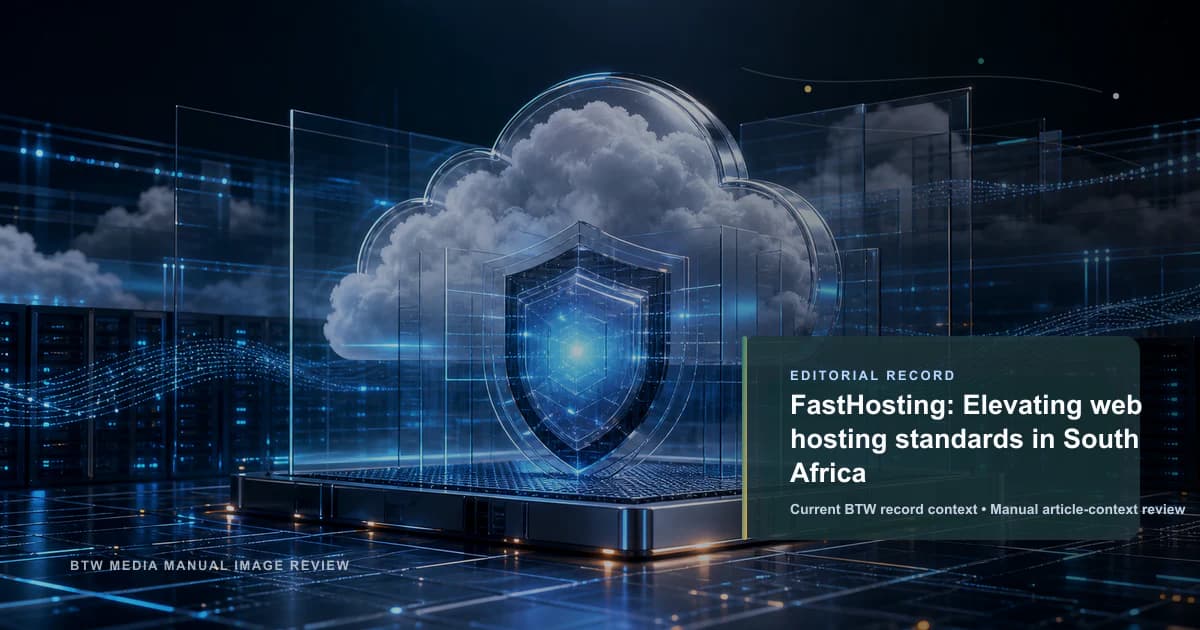 FastHosting : Élever les normes de l'hébergement web en Afrique du Sud