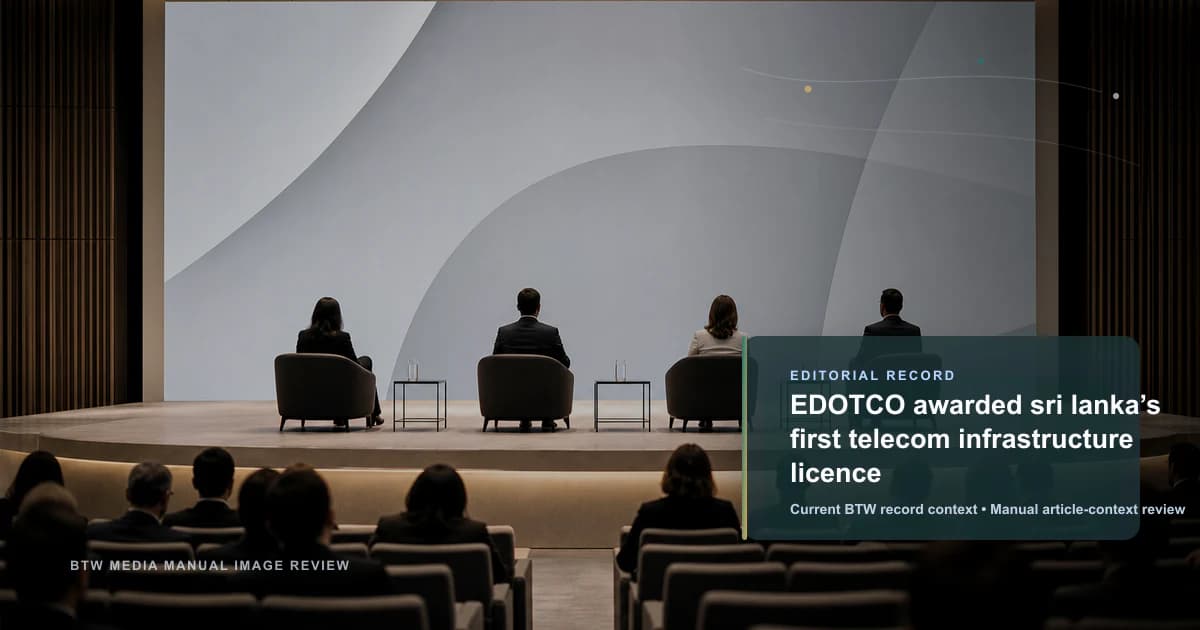 EDOTCO obtiene la primera licencia de infraestructura de telecomunicaciones de Sri Lanka