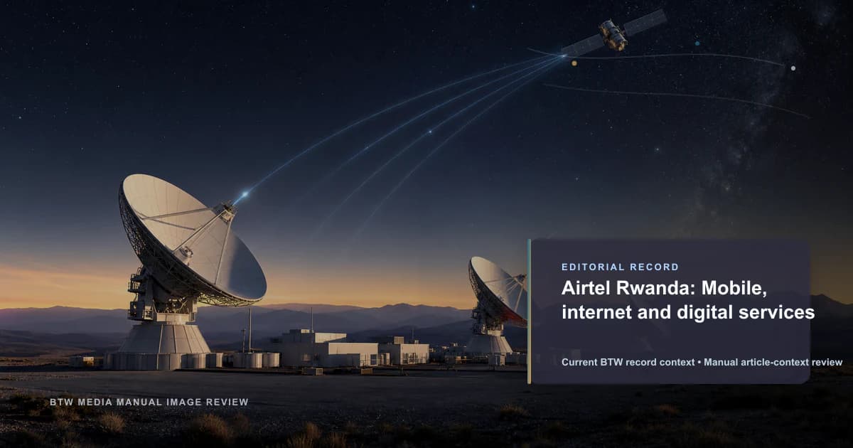 Airtel 卢旺达:移动、互联网与数字服务