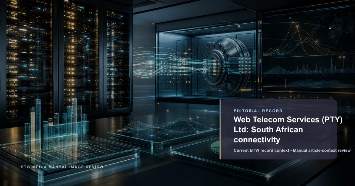 Web Telecom Services (PTY) Ltd : connectivité sud-africaine