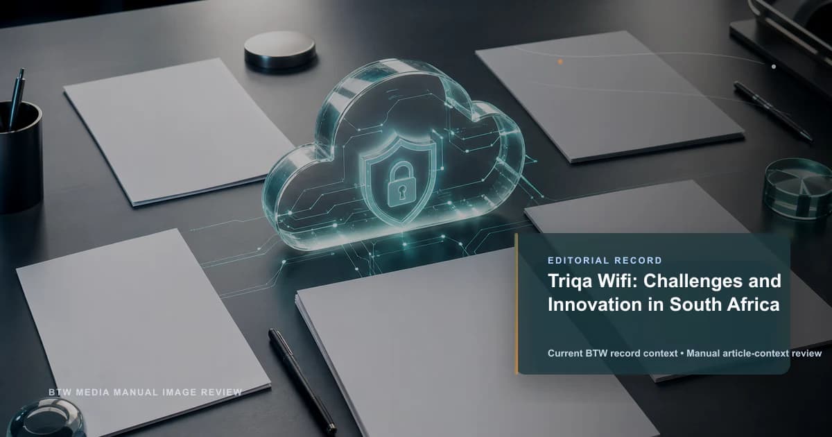 Triqa Wifi: 南非的挑战与创新
