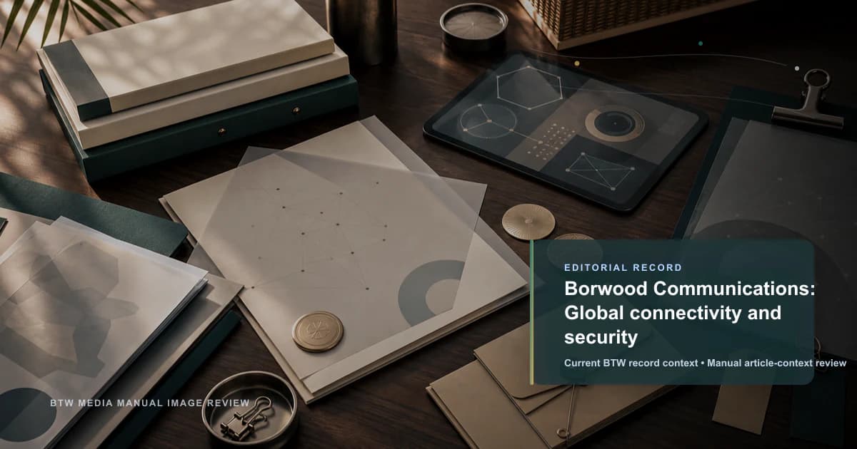 Borwood Communications: Globale Konnektivität und Sicherheit