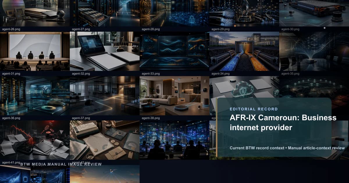 AFR-IX Cameroun: Business internet provider reviewed editorial briefing visual