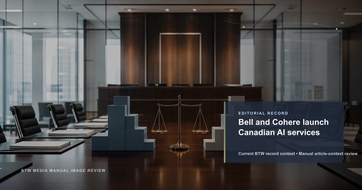 Bell and Cohere launch Canadian AI services reviewed editorial briefing visual