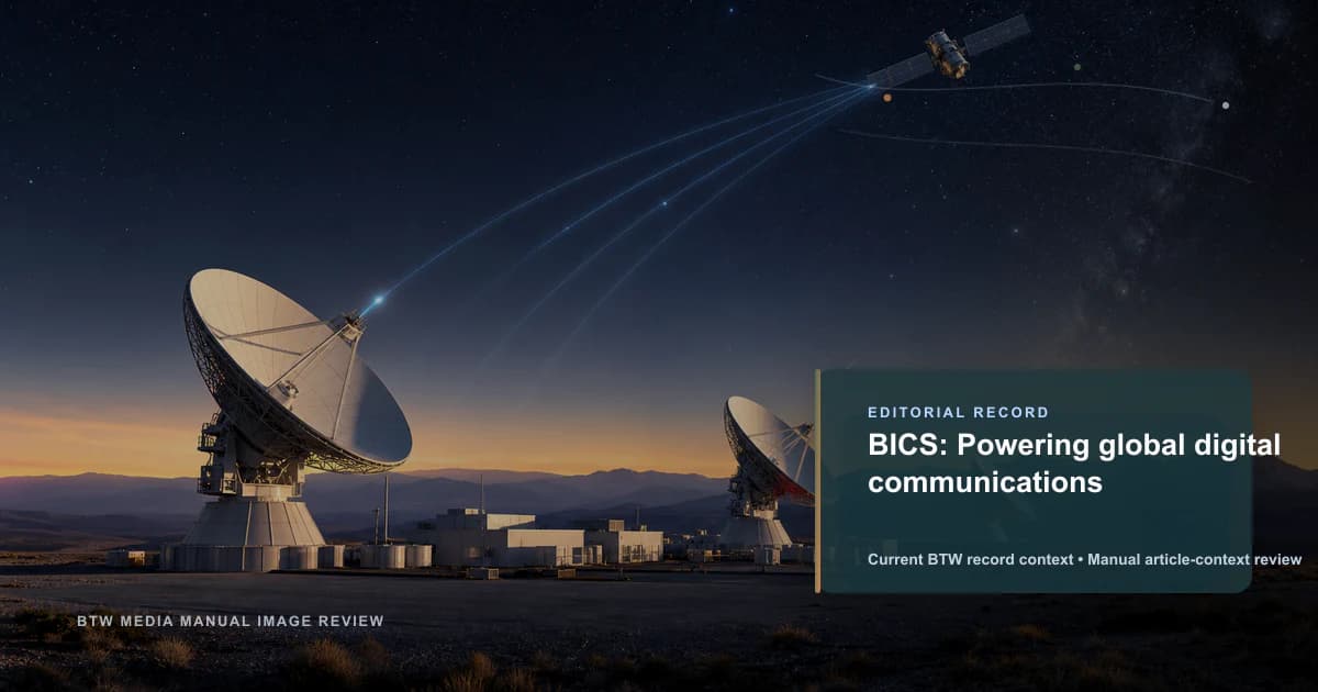 BICS : Moteur des communications numériques mondiales