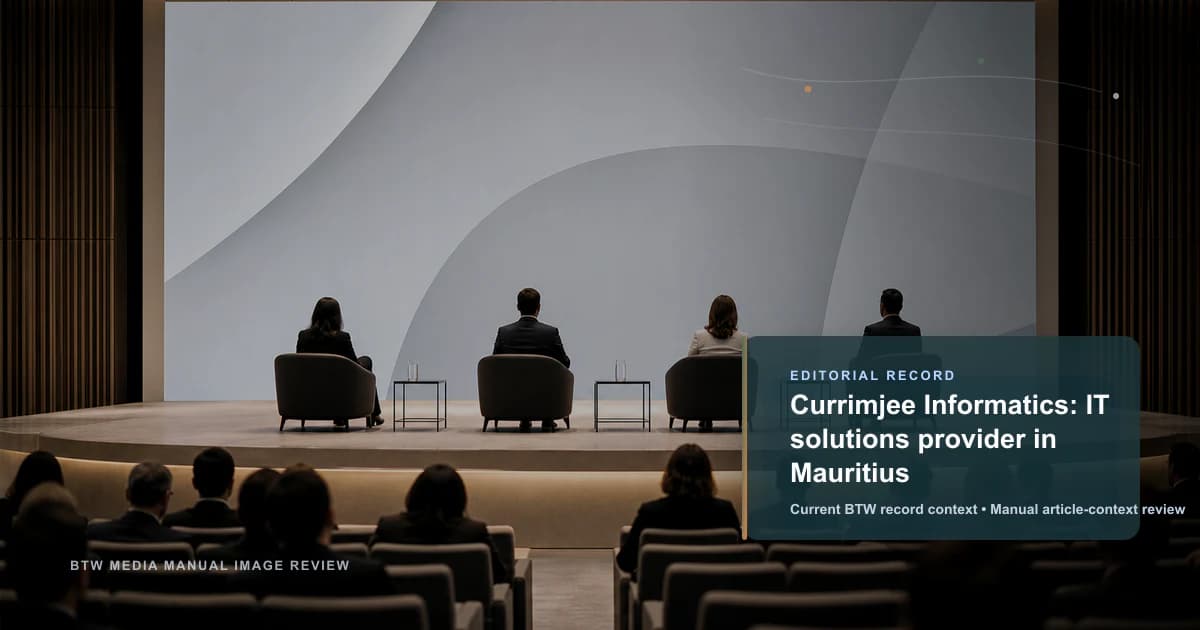Currimjee Informatics: IT solutions provider in Mauritius reviewed editorial briefing visual