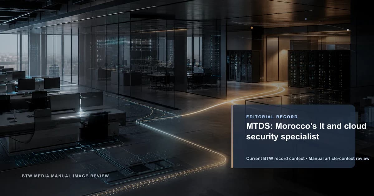 MTDS: Morocco’s It and cloud security specialist