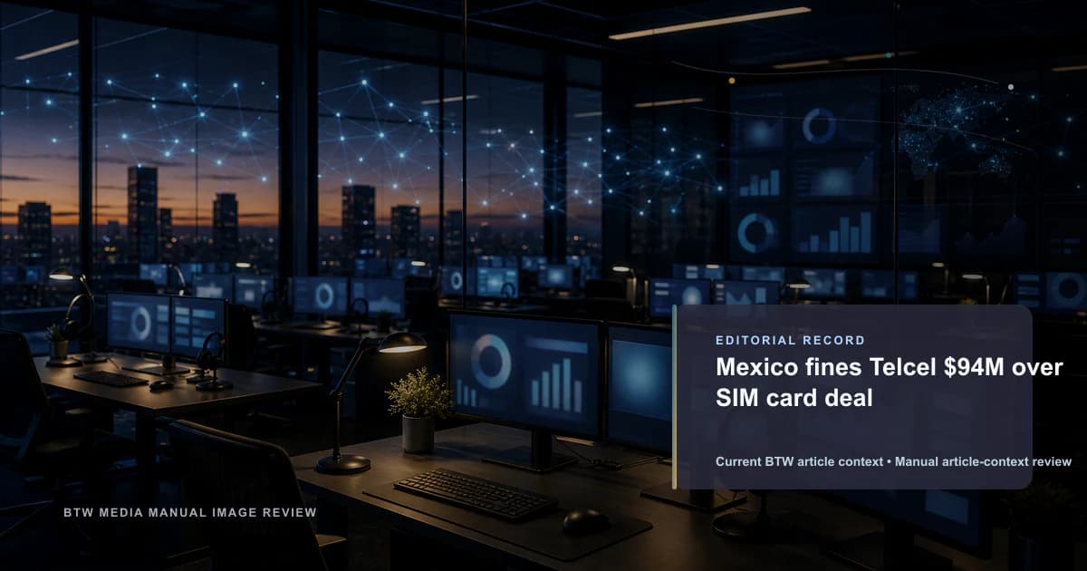 México multa a Telcel con $94M por acuerdo de SIM