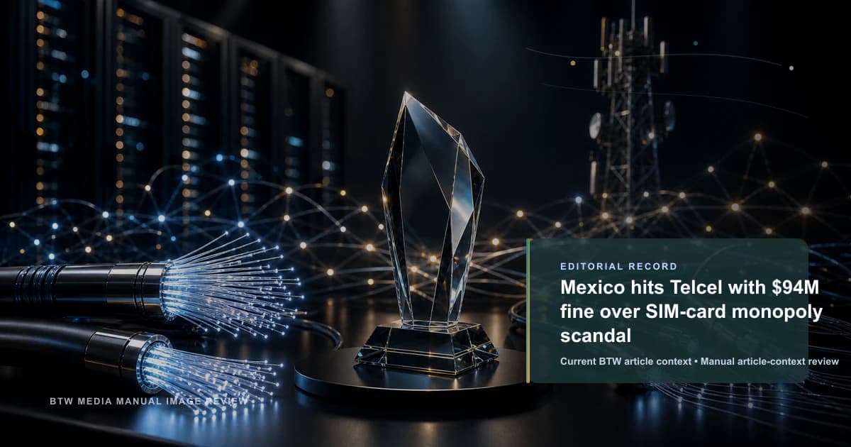 México multa a Telcel con 94 millones de dólares por escándalo de monopolio de tarjetas SIM
