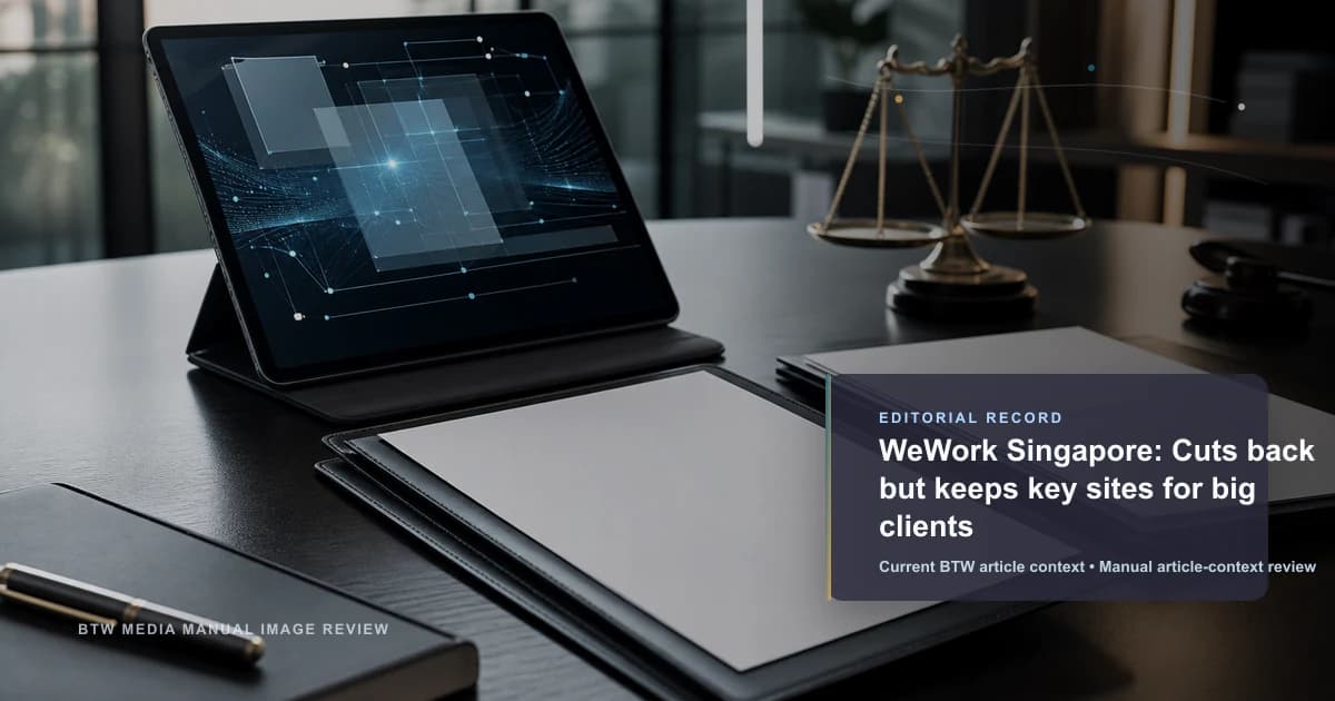 WeWork Singapur: recorta pero mantiene sitios clave para grandes clientes