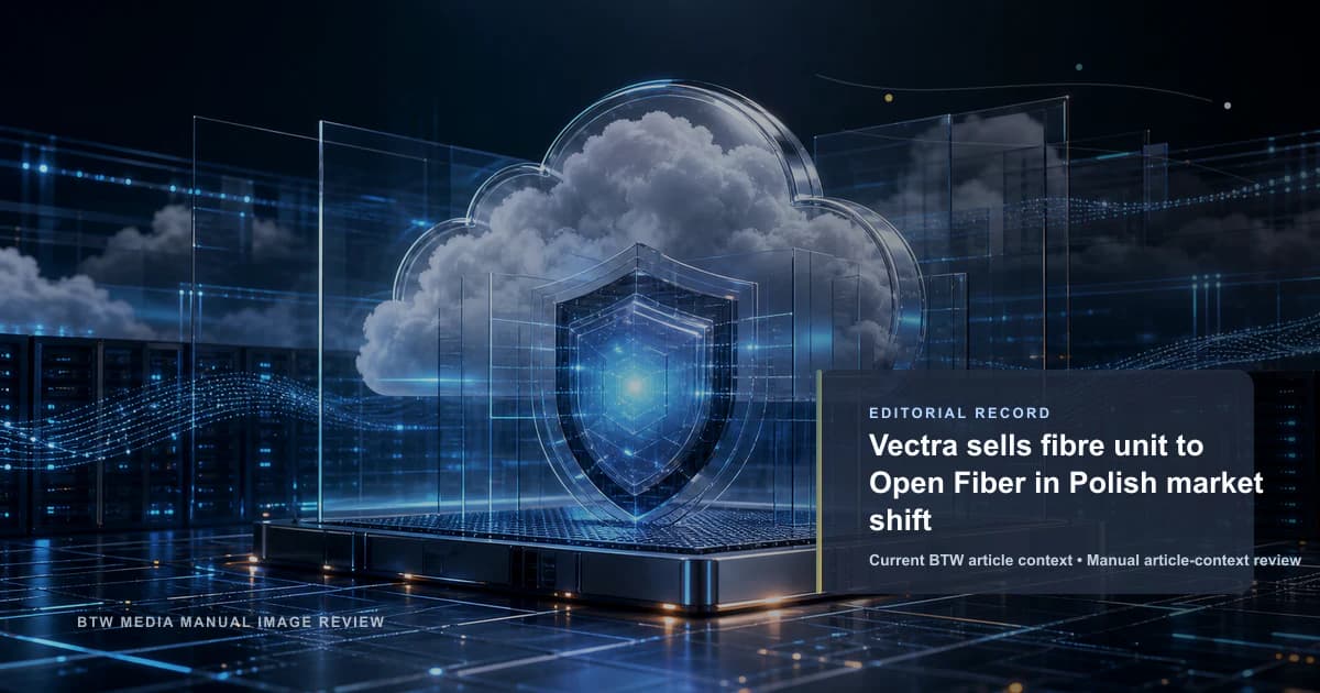 Vectra vende su unidad de fibra a Open Fiber en el cambio del mercado polaco