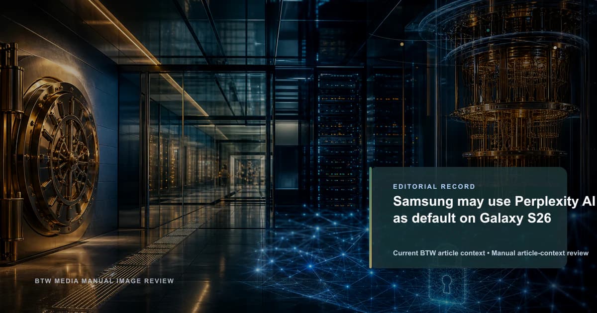 Samsung may use Perplexity AI as default on Galaxy S26 reviewed editorial briefing visual