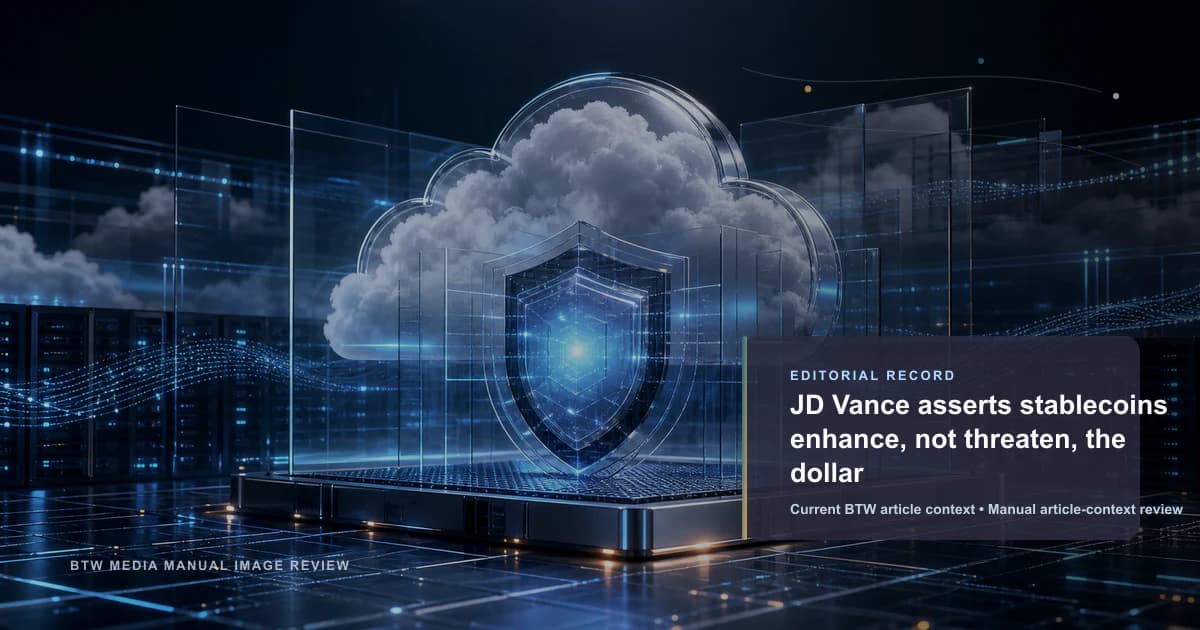 JD Vance afirma que las stablecoins fortalecen al dólar, no lo amenazan