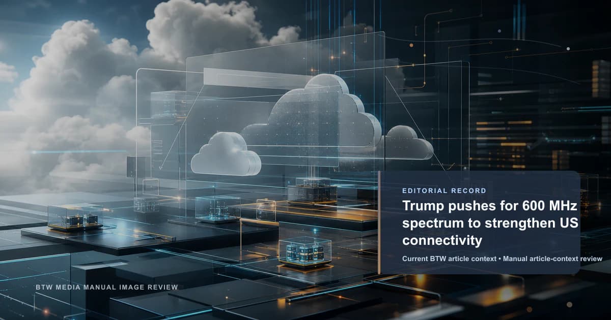 Trump pushes for 600 MHz spectrum to strengthen US connectivity reviewed editorial image