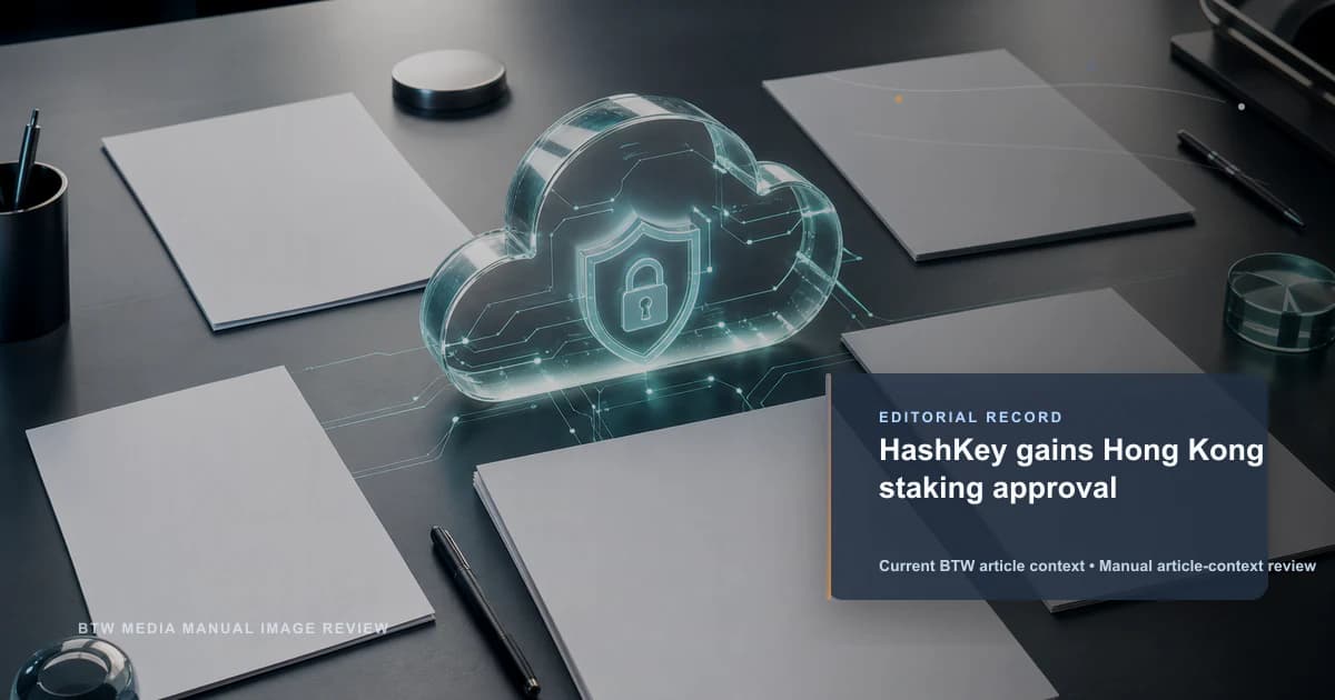 HashKey obtiene aprobación de staking en Hong Kong