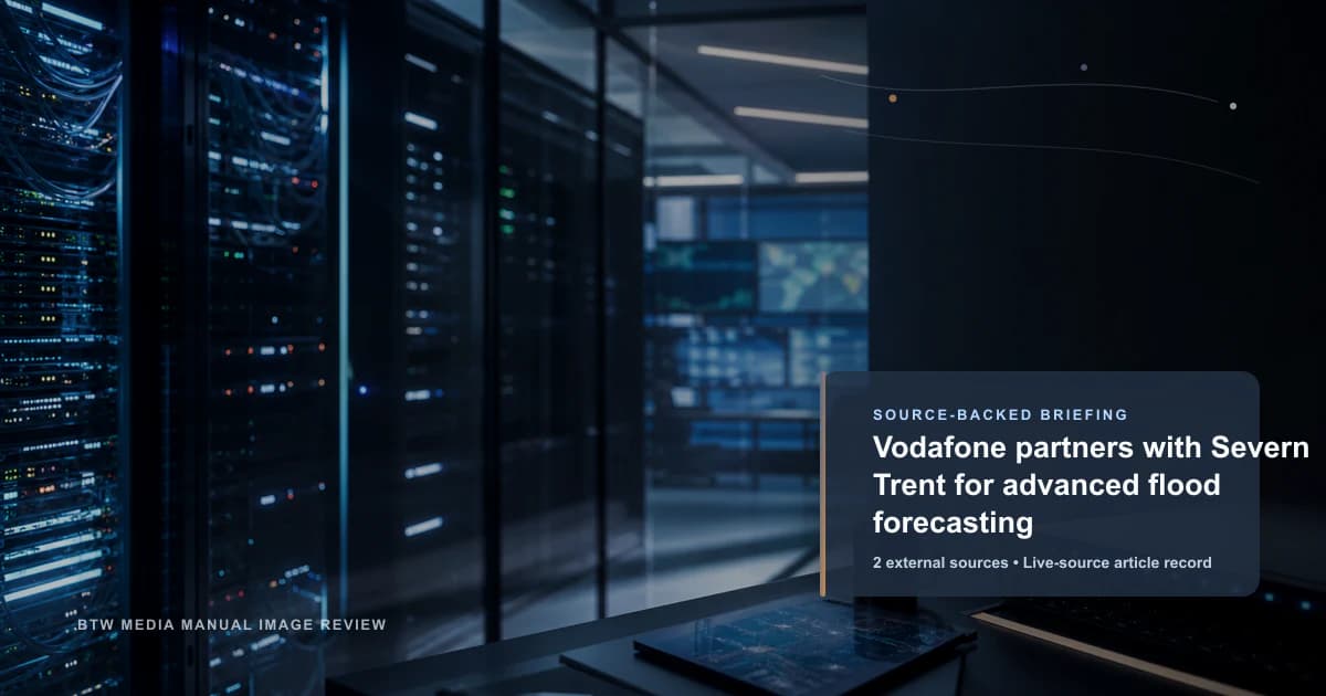 Vodafone partners with Severn Trent for advanced flood forecasting source-backed briefing visual