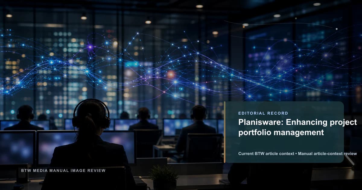 Planisware: Enhancing project portfolio management reviewed editorial briefing visual