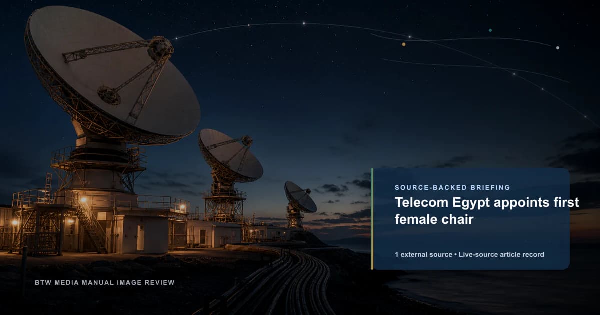 Telecom Egypt appoints first female chair source-backed briefing visual