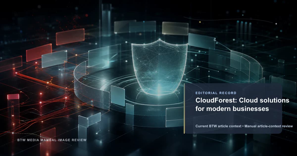 CloudForest: Cloud solutions for modern businesses reviewed editorial briefing visual