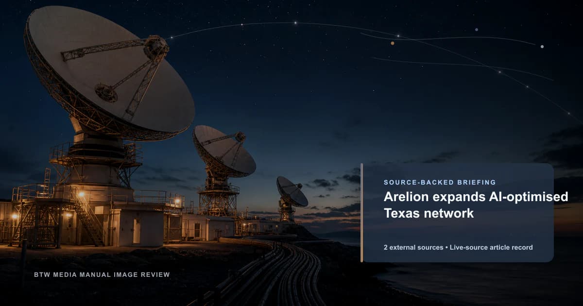 Arelion expands AI-optimised Texas network source-backed briefing visual
