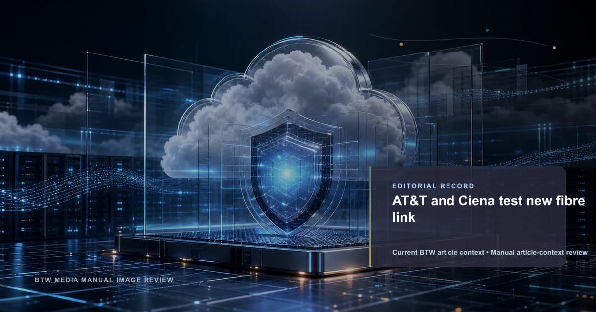 AT&T 与 Ciena 测试新型光纤链路