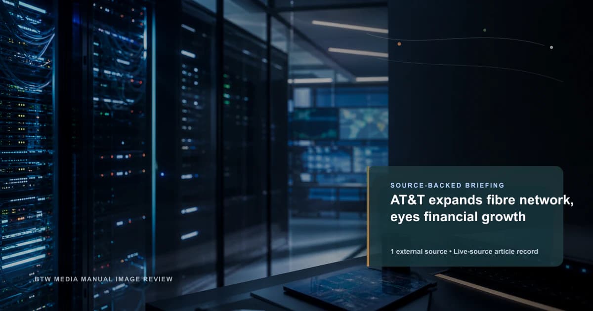 AT&T 扩展光纤网络,着眼财务增长